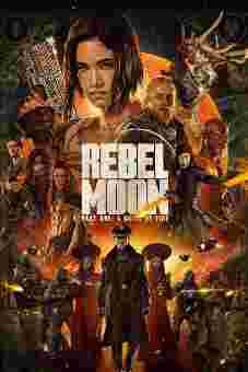 Rebel Moon: Part One – A Child of Fire 2023 latest