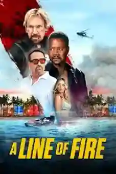 A Line of Fire 2025 A Line of Fire 2025