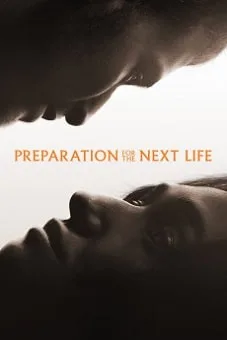 Preparation For The Next Life 2025 latest