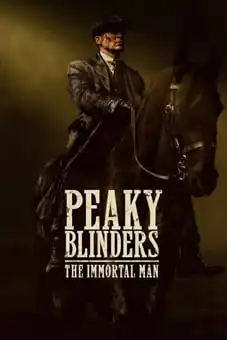 Peaky Blinders:The Immortal Man 2026 latest