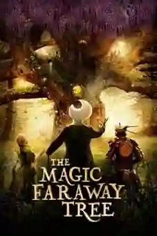 The Magic Faraway Tree 2026 latest